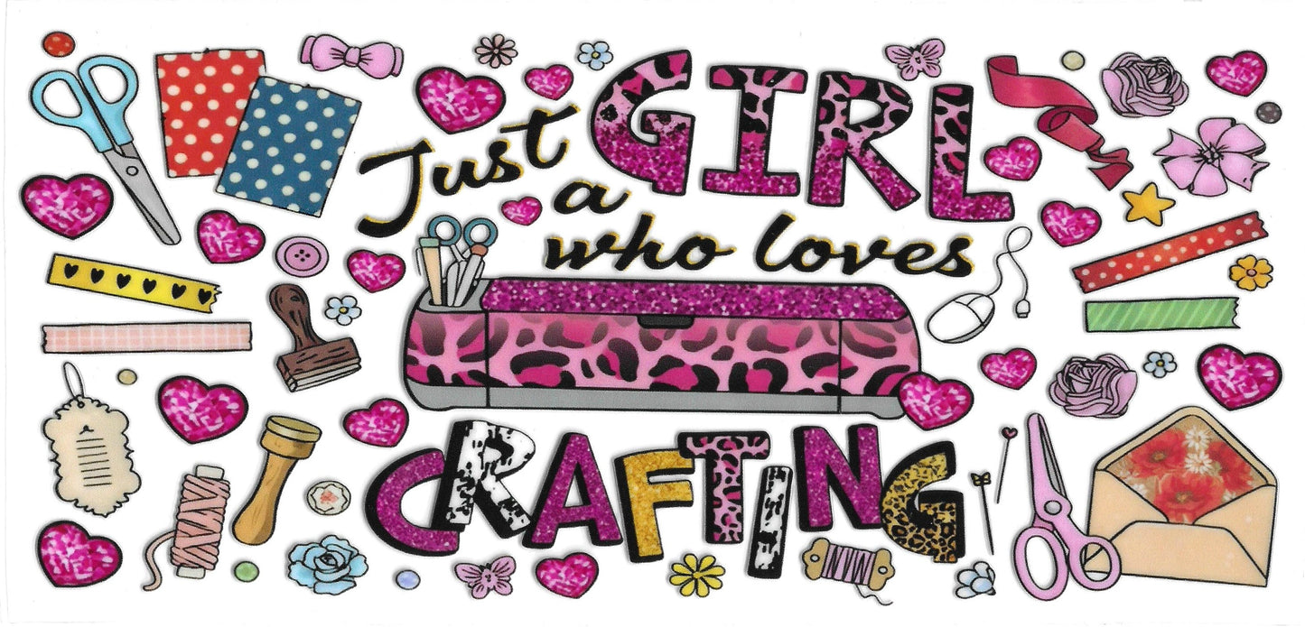 392 - Just a Girl Who Loves Crafting UV-DTF 16oz Cup Wrap