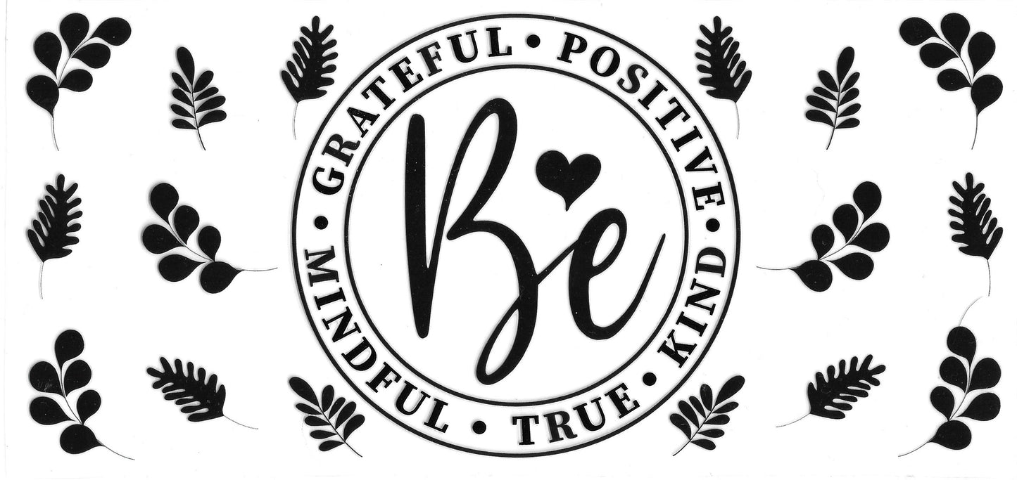 500 - Be Kind UV-DTF 16oz Cup Wrap