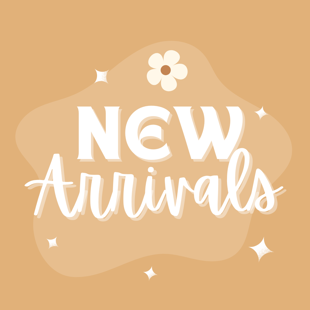 NEW ARRIVALS