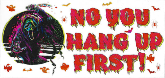 152 - No you hang up first UV-DTF 16oz Cup Wrap