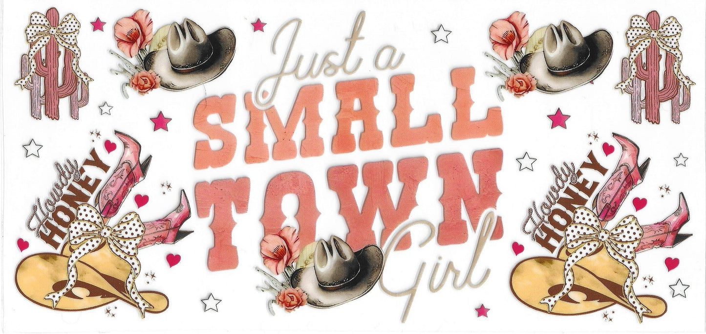 Just a small town girl 15 UVDTF 16oz Cup Wrap