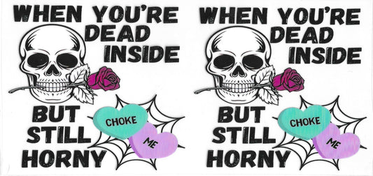 4285 - When you're dead inside UV-DTF 16oz Cup Wrap