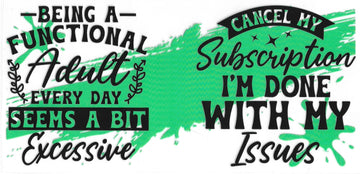 59 - Being a functional adult UV-DTF 16oz Cup Wrap