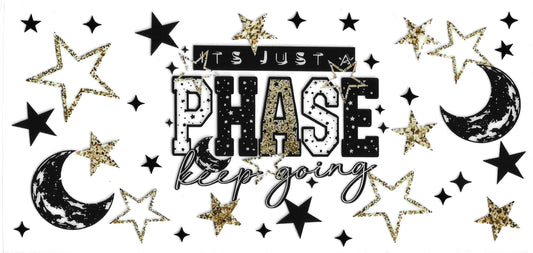 421 - It's Just a Phase Keep Going