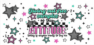 823 - Giving out free samples of this attitude UV-DTF 16oz Cup Wrap
