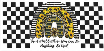 1190 - In a world where you can be anything, be kind UV-DTF 16oz Cup Wrap