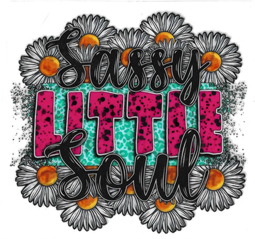 D200 - Sassy little soul UV-DTF Decal