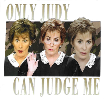 D73 - Only Judy can judge me UV-DTF Decal