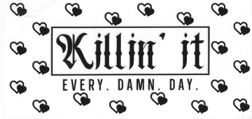 502 - Killin it every damn day UV-DTF 16oz Cup Wrap