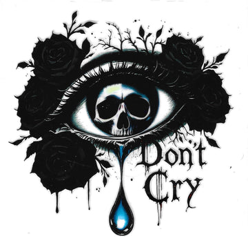 D263 - Don't cry UV-DTF decal