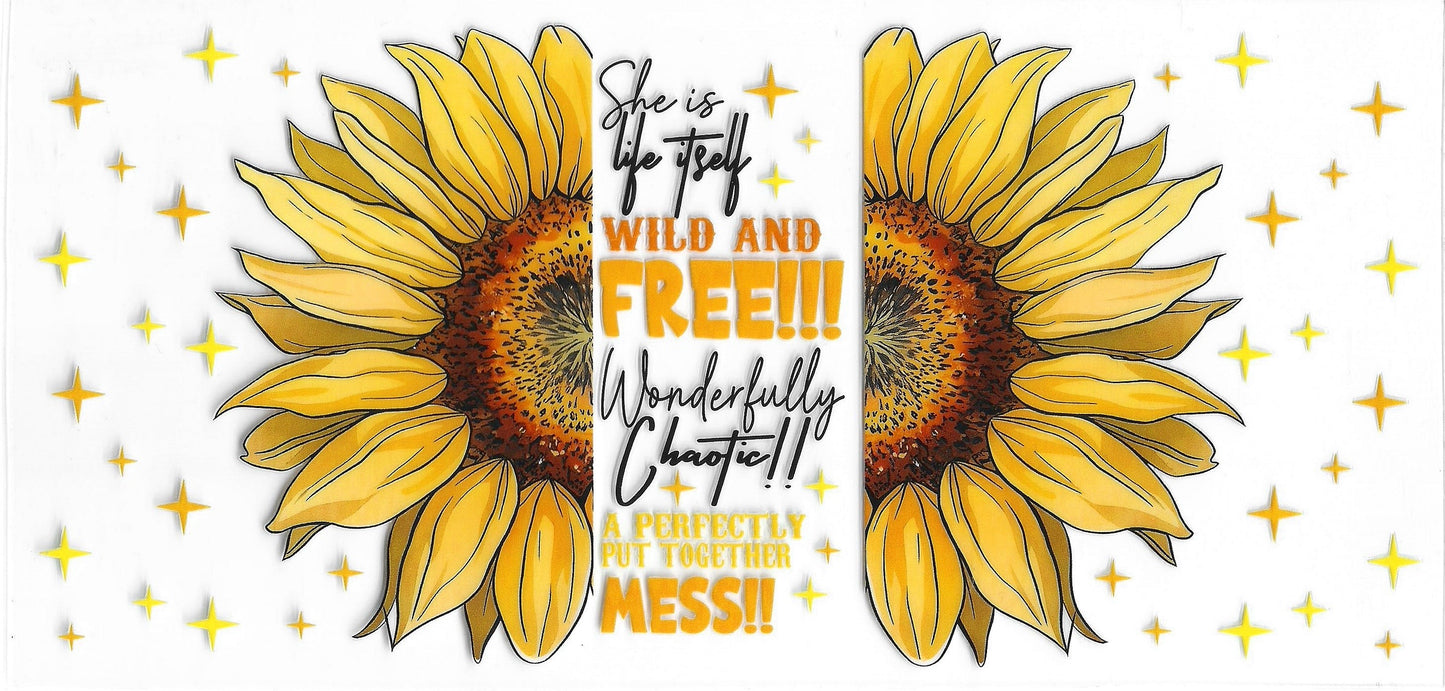 444 - She is Life Itself Wild and Free UV-DTF 16oz Cup Wrap