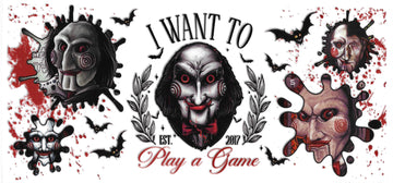 493 - I Want To Play A Game UV-DTF 16oz Cup Wrap