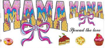 2072 - Mama spread the love UV-DTF 16oz Cup Wrap