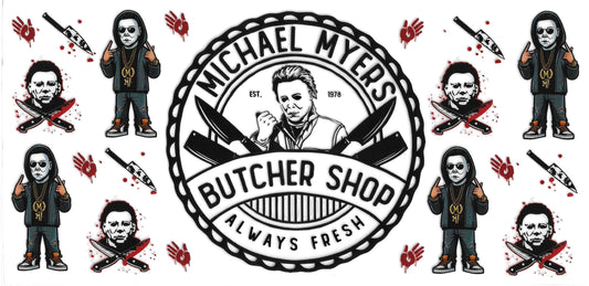 223 - Micheal Myers Butcher Shop UV-DTF 16oz Cup Wrap