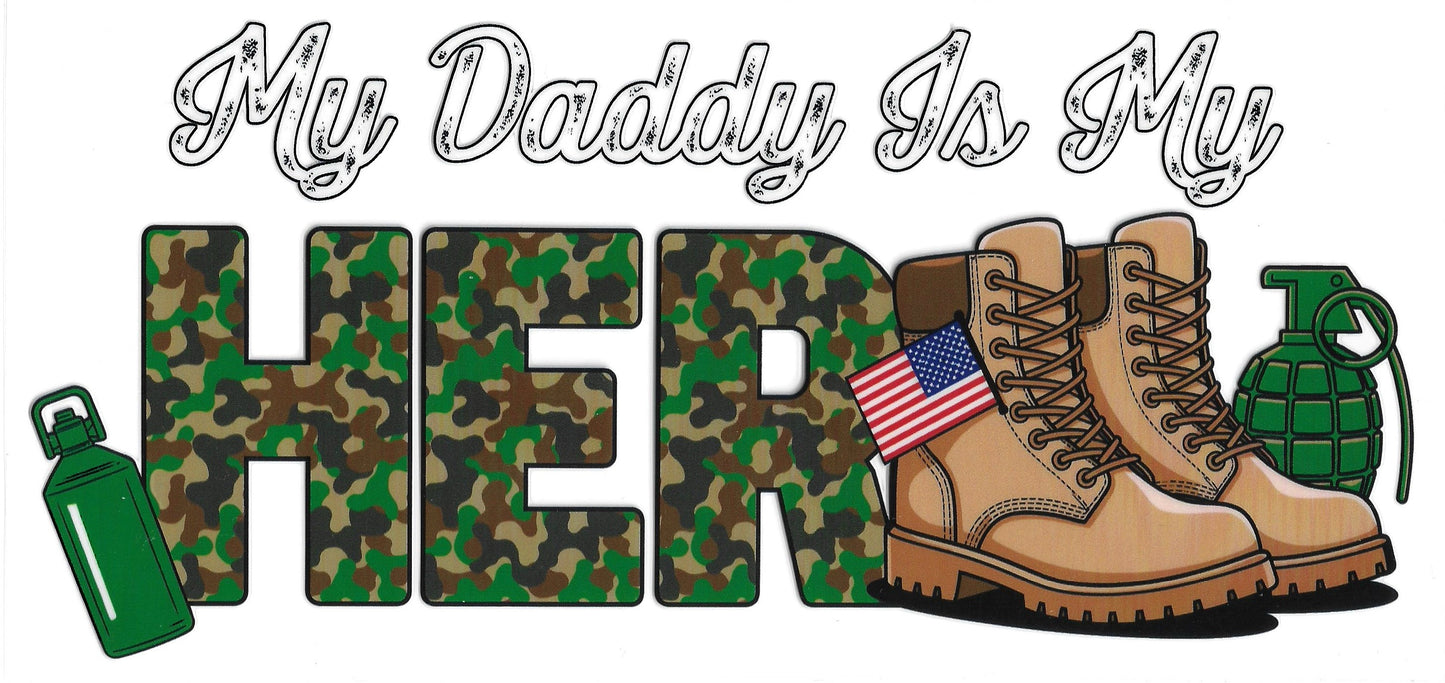 210 - My Daddy is my Hero UV-DTF 16oz Cup Wrap