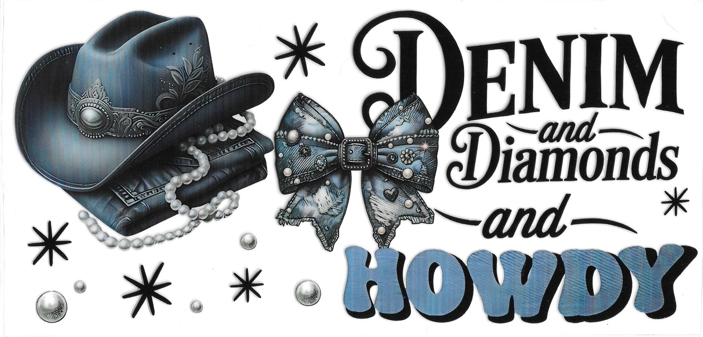 286 - Denim and Diamonds and Howdy UV-DTF 16oz Cup Wrap