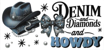286 - Denim and Diamonds and Howdy UV-DTF 16oz Cup Wrap