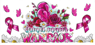 269 - Breast Cancer Warrior UV-DTF 16oz Cup Wrap