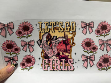 3842 - Lets go girls UV-DTF 16oz Cup Wrap