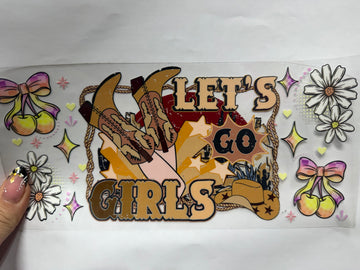3799 - Lets go girls UV-DTF 16oz Cup Wrap