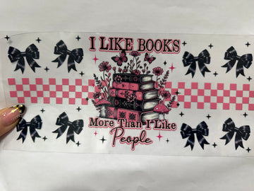 3752 - I like books more than I like people UV-DTF 16oz Cup Wrap