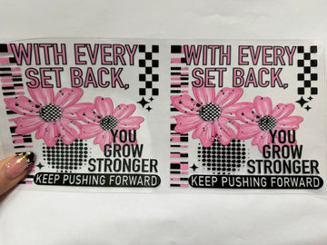 3748 - With every set back you grow stronger UV-DTF 16oz Cup Wrap