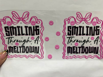 3729 - Smiling through a meltdown UV-DTF 16oz Cup Wrap