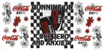1766 - Running on Coke Zero and anxiety UV-DTF 16oz Cup Wrap
