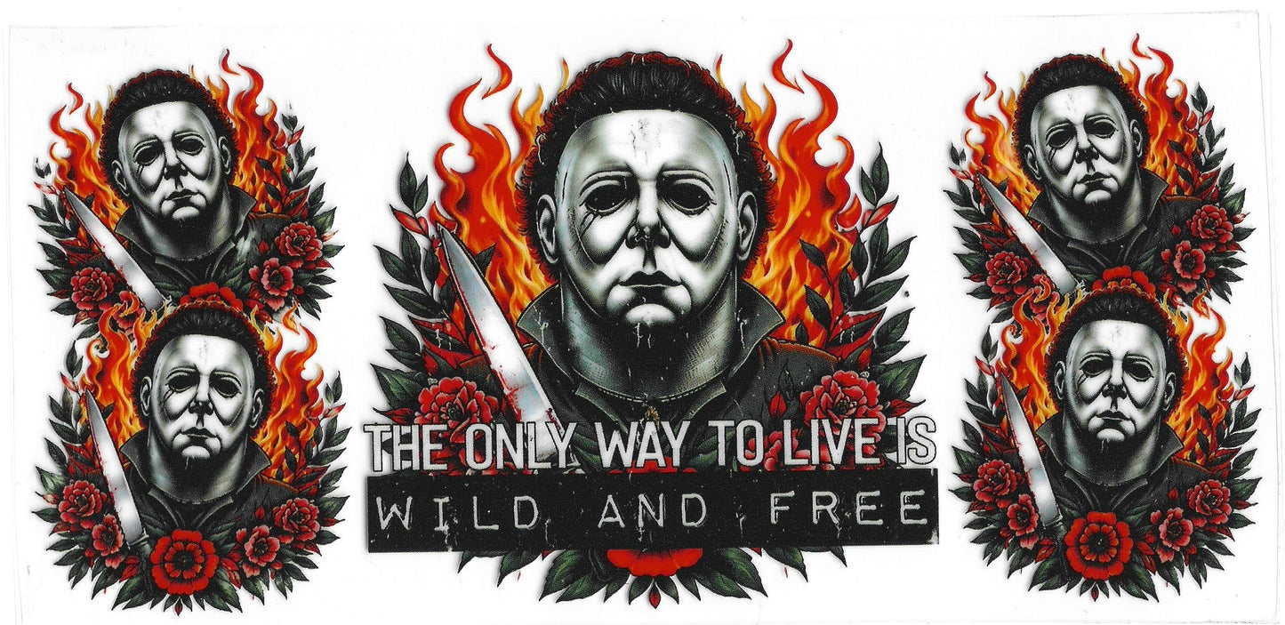 516 - The Only Way To Live is Wild & Free