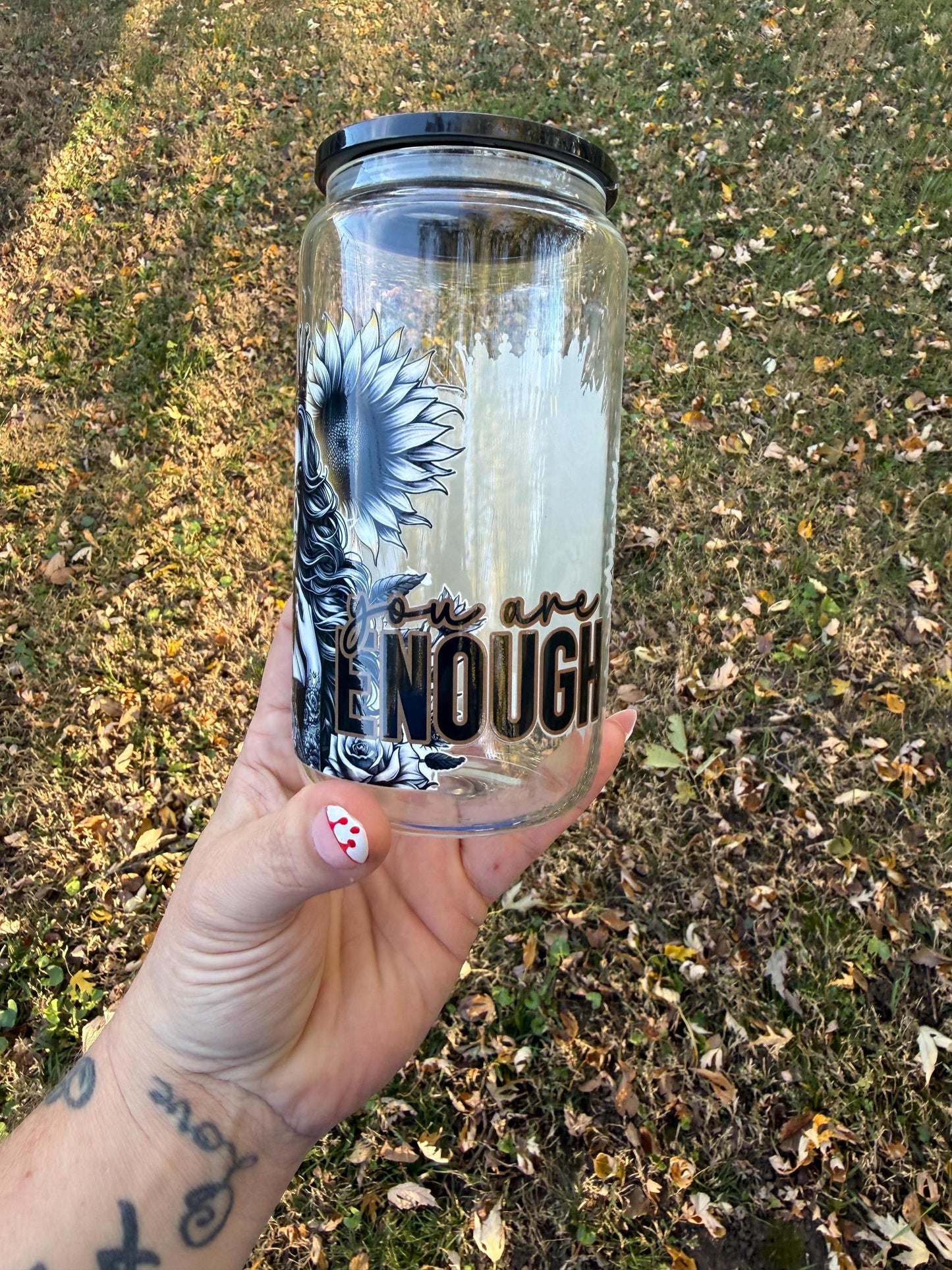 You Are Enough Tattoo Girl Glass Can Cup: Motivational Gift