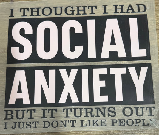 Social Anxiety - Shirt Transfer